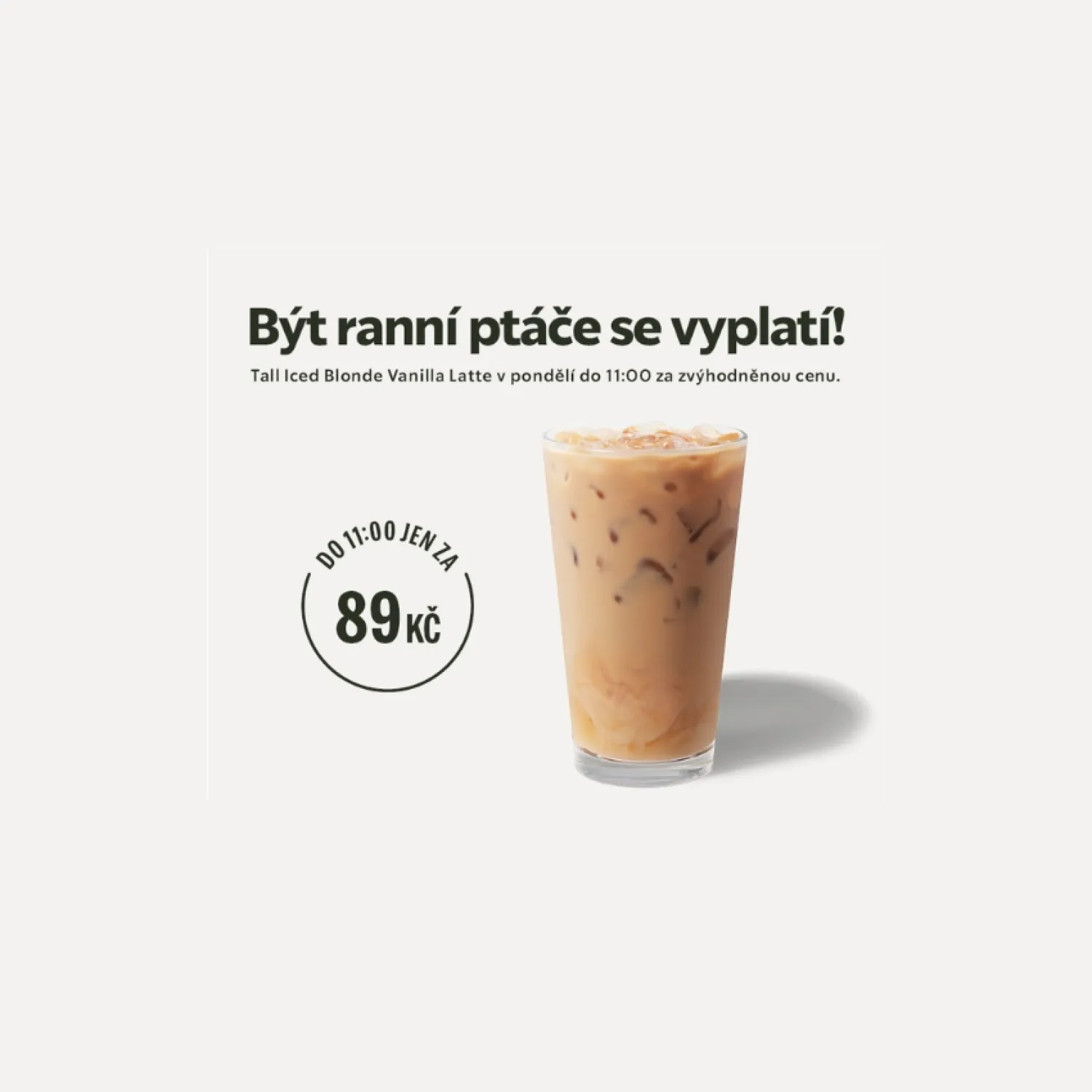 Pondělí + Latte = 89 Kč 🧊